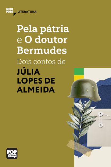 Pela pátria e O dr Bermudes - Júlia Lopes de Almeida