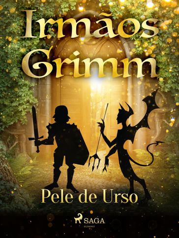 Pele de Urso - Brothers Grimm