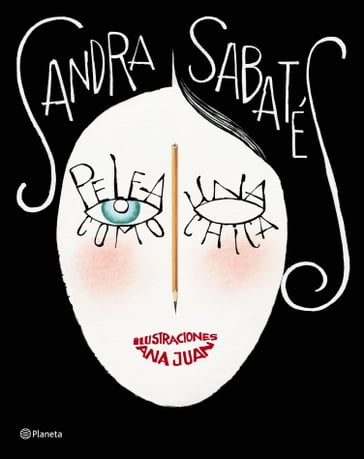 Pelea como una chica - Ana Juan - Sandra Sabatés