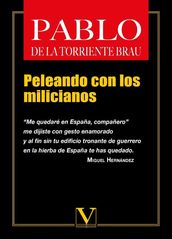 Peleando con los milicianos