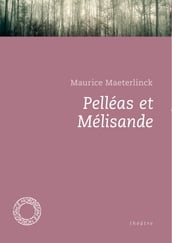 Pelléas et Mélisande