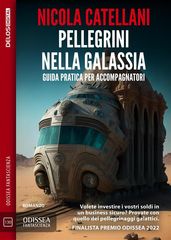 Pellegrini nella galassia. Guida pratica per accompagnatori