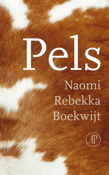 Pels - Naomi Rebekka Boekwijt