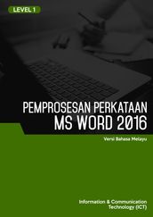 Pemprosesan Perkataan (Microsoft Word 2016) Level 1
