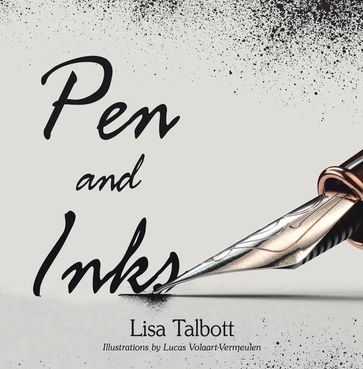Pen and Inks - Lisa Talbott