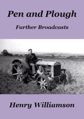 Pen and Plough: Further Broadcasts