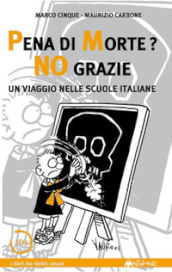 Pena di morte? No grazie