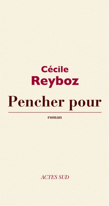 Pencher pour - Cécile Reyboz