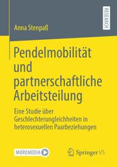 Pendelmobilität und partnerschaftliche Arbeitsteilung