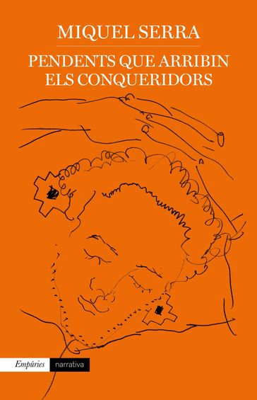 Pendents que arribin els conqueridors - MIQUEL SERRA