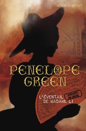 Pénélope Green (Tome 3) - L éventail de madame Li