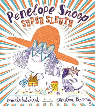Penelope Snoop, Super Sleuth - Pamela Butchart