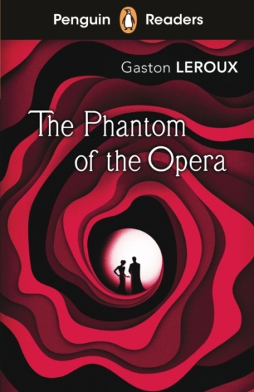 Penguin Readers Level 1: The Phantom of the Opera (ELT Graded Reader) - Gaston Leroux