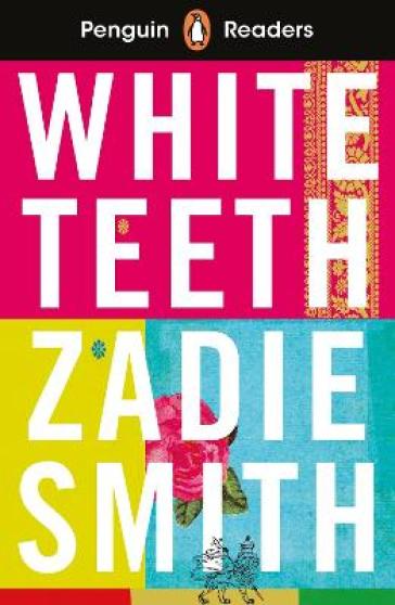 Penguin Readers Level 7: White Teeth (ELT Graded Reader) - Zadie Smith