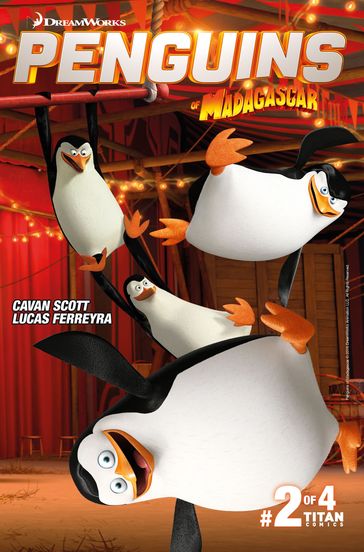 Penguins of Madagascar #2.2 - Cavan Scott - Lucas Ferreyra