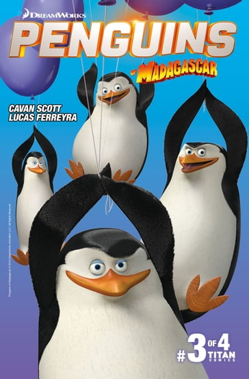 Penguins of Madagascar #3 - Cavan Scott - Lucas Ferreyra