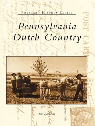 Pennsylvania Dutch Country - Tom Range Sr.