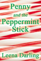 Penny and the Peppermint Stick