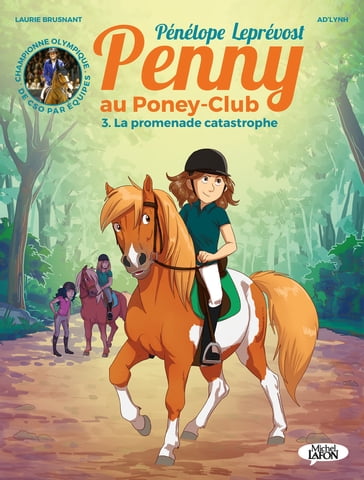 Penny au poney-club - tome 3 La promenade catastrophe - Pénélope Leprévost