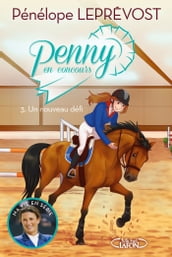 Penny en concours - tome 3 Un nouveau défi