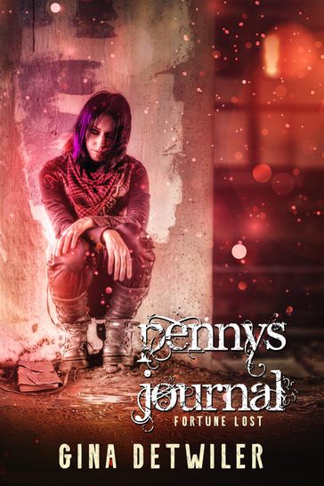 Penny's Journal: Fortune Lost - Gina Detwiler