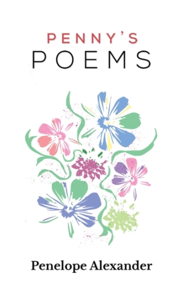 Penny's Poems - Penelope Alexander