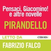 Pensaci, Giacomino! e altre novelle