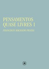 Pensamentos quase livres 1