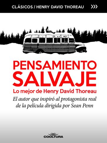 Pensamiento Salvaje, lo mejor de Henry David Thoreau - Henry David Thoreau