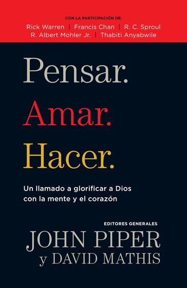 Pensar. Amar. Hacer. - John Piper