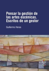 Pensar la gestión de las artes escénicas