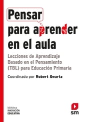 Pensar para aprender en el aula