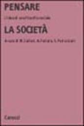 Pensare la società. L idea di una filosofia sociale