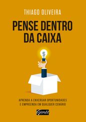 Pense dentro da caixa