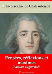 Pensées, réflexions et maximes suivi d annexes