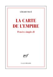 Pensées simples (Tome 2) - La carte de l empire