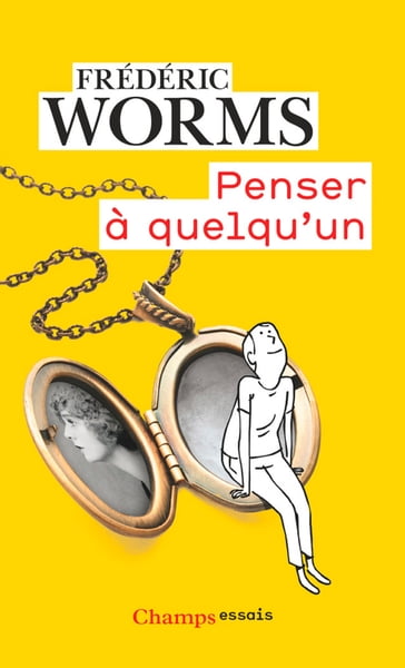 Penser à quelqu'un - Frédéric Worms