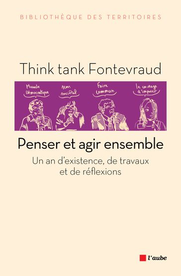 Penser et agir ensemble - THINK TANK FONTEVRAUD