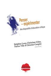 Penser - expérimenter des dispositifs d