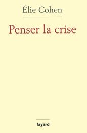 Penser la crise