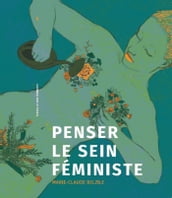 Penser le sein féministe