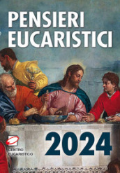 Pensieri eucaristici 2024