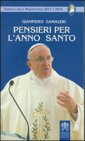 Pensieri per l anno santo