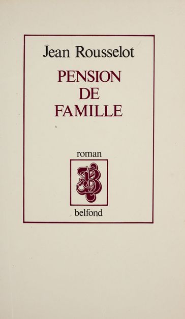 Pension de famille - Jean Rousselot