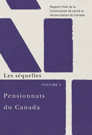 Pensionnats du Canada : Les séquelles - Commission de vérité et réconciliation du Canada
