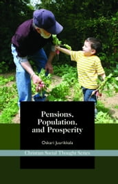 Pensions, Population, and Prosperity