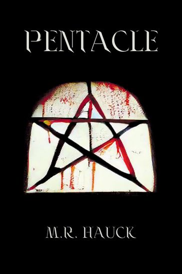 Pentacle - M.R. Hauck