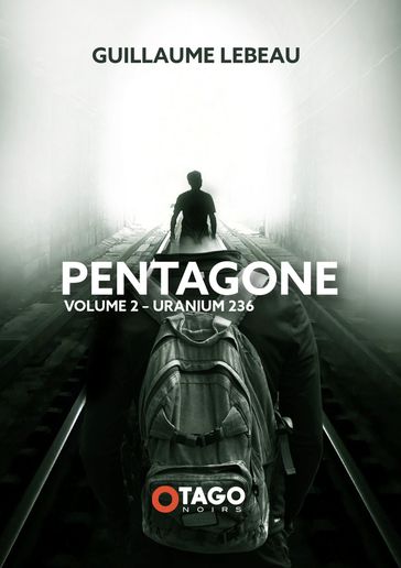 Pentagone vol. 2 - Guillaume Lebeau