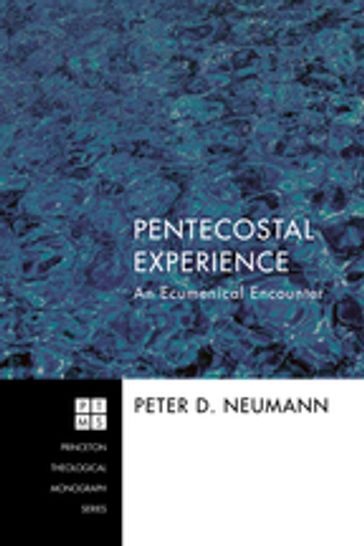 Pentecostal Experience - Peter D. Neumann