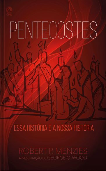 Pentecostes - Robert P. Menzies